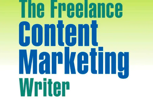 The Freelance Content Marketing Writer